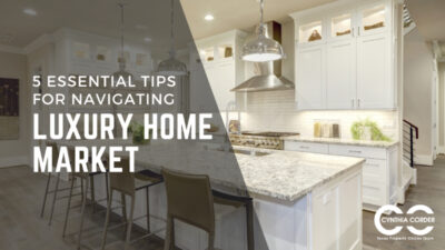5 Essential Tips for Navigating the Luxury Home Market